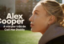 Alex Cooper, do podcast ‘Call Her Daddy’, ganha documentário no Disney+ 
